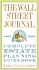 The Wall Street Journal Complete Estate-Planning Guidebook (Wall Street Journal Guides) Cover Image