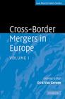 Cross-Border Mergers in Europe, Volume I Cover Image