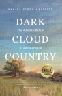 Dark Cloud Country: The 4 Relationships of Regeneration By Daniel Firth Griffith Cover Image