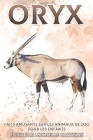 Oryx: Faits amusants sur les animaux de zoo pour les enfants #13 Cover Image