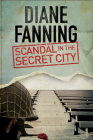 Scandal in the Secret City (Libby Clark Mystery #1) By Diane Fanning Cover Image