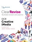 ClearRevise OCR Creative iMedia Level 1/2 J834 By Pg Online Cover Image