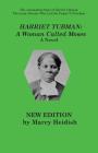 Harriet Tubman: A Woman Called Moses By Marcy Heidish Cover Image