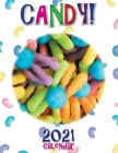Candy! 2021 Calendar Cover Image