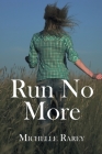 Run No More Cover Image