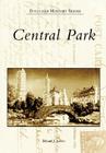 Central Park (Postcard History) By Edward J. Levine Cover Image