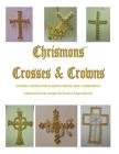 Crosses and Crowns: Instructions for Making Home Size Chrismons Cover Image