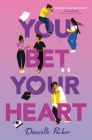 You Bet Your Heart By Danielle Parker Cover Image