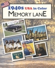 1940s USA in Color Memory Lane: large print book for dementia patients Cover Image