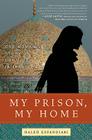 My Prison, My Home: One Woman's Story of Captivity in Iran Cover Image