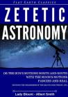 Zetetic Astronomy By Lady Blount, Albert Smith Cover Image