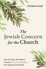 The Jewish Concern for the Church By Christine Graef (Editor) Cover Image
