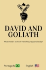 David and Goliath What would it be like if everything happened today? Cover Image