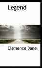 Legend (Bibliolife Reproduction) By Clemence Dane Cover Image