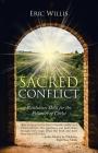 Sacred Conflict: Resolution Skills for the Follower of Christ By Eric Willis Cover Image