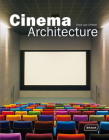 Cinema Architecture (Architecture in Focus) Cover Image