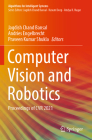 Computer Vision and Robotics: Proceedings of Cvr 2021 By Jagdish Chand Bansal (Editor), Andries Engelbrecht (Editor), Praveen Kumar Shukla (Editor) Cover Image