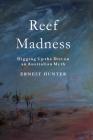 Reef Madness By Ernest Hunter Cover Image
