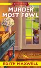 Murder Most Fowl (Local Foods Mystery #4) Cover Image