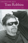 Conversations with Tom Robbins (Literary Conversations) Cover Image