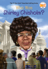 Who Was Shirley Chisholm? (Who Was?) By Crystal Hubbard, Who HQ, Tim Foley (Illustrator) Cover Image