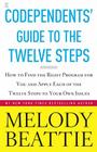 Codependents' Guide to the Twelve Steps: New Stories By Melody Beattie Cover Image
