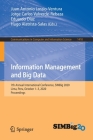 Information Management and Big Data: 7th Annual International Conference, Simbig 2020, Lima, Peru, October 1-3, 2020, Proceedings (Communications in Computer and Information Science #1410) By Juan Antonio Lossio-Ventura (Editor), Jorge Carlos Valverde-Rebaza (Editor), Eduardo Díaz (Editor) Cover Image