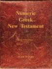 Numeric Greek New Testament: Large Print Cover Image