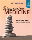 Integrative Medicine By David P. Rakel (Editor), Vincent Minichiello (Editor) Cover Image
