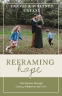 Reframing Hope By Travis Creasy, Whitney Creasy Cover Image