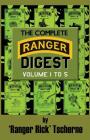 The Complete Ranger Digest: Vols. I-V By Richard F. Tscherne Cover Image