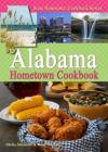 Alabama Hometown Cookbook (State Hometown Cookbook #8) By Sheila Simmons, Kent Whitaker Cover Image