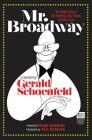 Mr. Broadway: The Inside Story of the Shuberts, the Shows and the Stars (Applause Books) Cover Image
