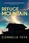 Refuge on the Mountain By Cornelia Feye Cover Image