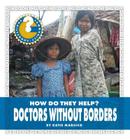 Doctors Without Borders (Community Connections: How Do They Help?) Cover Image