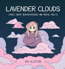 Lavender Clouds: Comics about Neurodivergence and Mental Health Cover Image