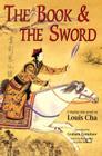 The Book and the Sword: A Martial Arts Novel Cover Image