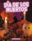 Día de Los Muertos By Alicia Salazar Cover Image