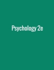 Psychology 2e By Rose M. Spielman, William J. Jenkins, Marilyn D. Lovett Cover Image