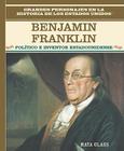 Benjamin Franklin: Político E Inventor Estadounidense (Early American Genius) By Maya Glass Cover Image