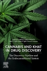 Cannabis and Khat in Drug Discovery: The Discovery Pipeline and the Endocannabinoid System Cover Image
