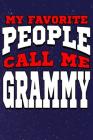My Favorite People Call Me Grammy: Line Notebook Cover Image