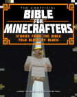The Unofficial Bible for Minecrafters Cover Image