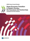 OECD Green Growth Studies Green Economy Transition in Eastern Europe, the Caucasus and Central Asia Progress and Ways Forward By Oecd Cover Image