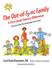 The Out-Of-Sync Family: A Story about Sensory Differences By Carol Stock Kranowitz, Durell Godfrey (Illustrator) Cover Image