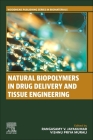 Natural Biopolymers in Drug Delivery and Tissue Engineering Cover Image