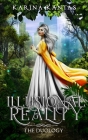 Illusional Reality: The Duology Cover Image