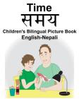 English-Nepali Time Children's Bilingual Picture Book By Suzanne Carlson (Illustrator), Richard Carlson Jr Cover Image