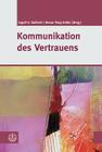 Kommunikation Des Vertrauens By Ingolf U. Dalferth (Editor), Simon Peng-Keller (Editor) Cover Image