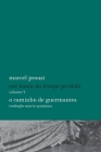 Em Busca Do Tempo Perdido 3 O Caminho de Guermantes By Marcel Proust Cover Image